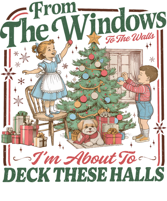 Deck These Halls Christmas DTF Transfer